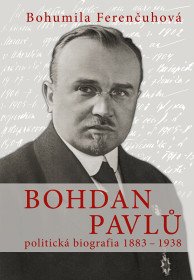 Bohdan Pavlů, polit. biografia 1883-1938
