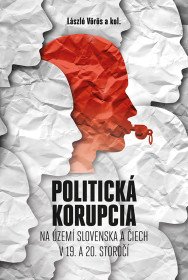 Politická korupcia na území Slovenska a...