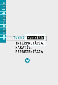 Interpretácia, naratív, reprezentácie