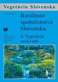 Rastlinné spoločenstvá Slovenska 3. Vegetácia