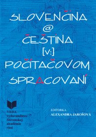 Slovenčina a čeština v počítačovom spracovaní