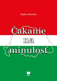 Čakanie na minulosť