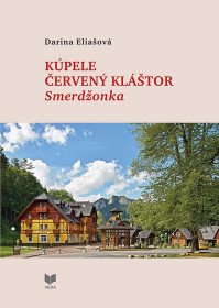 Kúpele Červený Kláštor - Smerdžonka