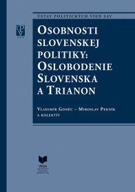 Osobnosti slovenskej politiky: oslobodenie...