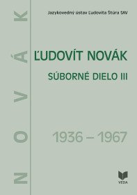 Ľudovít Novák. Súborné dielo III.