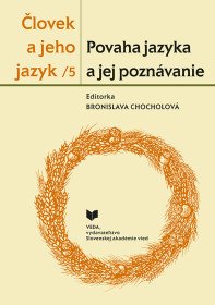 Človek a jeho jazyk 5.
