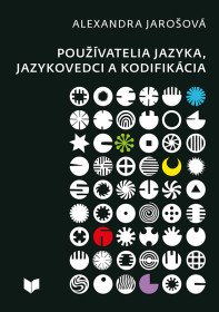 Používatelia jazyka, jazykovedci a...