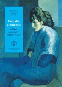 Empatia a umenie: pohľady, kontexty
