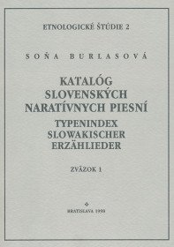 Katalóg slovenských naratívnych piesní zv. 1
