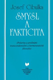 Smysl a fakticita