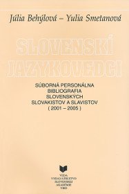 Slovenskí jazykovedci 4 (2001 - 2005)