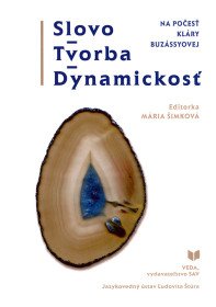 Slovo - tvorba - dynamickosť