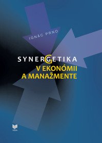 Synergetika v ekomómii a manažmente