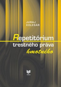Repetitórium trestného práva hmotného