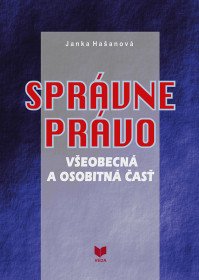 Správne právo / Všeobecná a osobitná časť