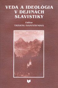 Veda a ideológia v dejinách slavistiky