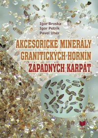 Akcesorické minerály granitických hornín