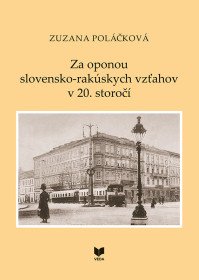 Za oponou slovensko-rakúskych vzťahov...