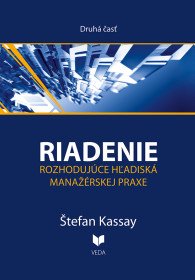 Riadenie 2 Rozhodujúce hľadiská