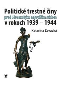 Politické trestné činy pred Slovenským...