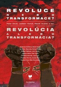 Revoluce nebo transformace?