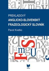 Prekladový anglicko-slovenský frazeologický...