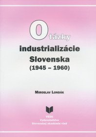 Otázky industrializácie Slovenska