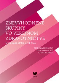 Znevýhodnené skupiny vo verejnom zdravotníctve
