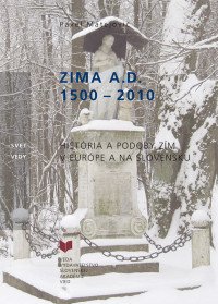 ZIMA A. D. 1500 - 2010...