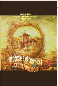 Inštitúcie a ekonomická transformácia