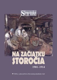 Na začiatku storočia 1901 - 1914