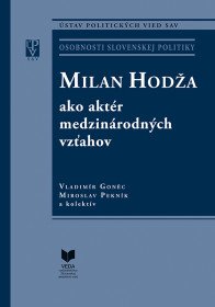 Milan Hodža ako aktér mezinárodných vzťahov
