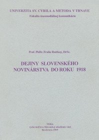Dejiny slovenského novinárstva do roku 1918
