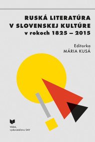 Ruská literatúra v slovenskej kultúre v rokoch...
