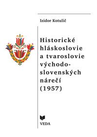 Historické hláskoslovie a tvaroslovie