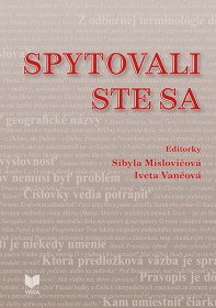 Spytovali ste sa