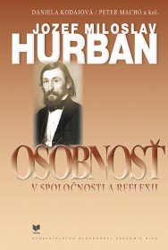 Jozef Milostav Hurban - Osobnosť v spol.
