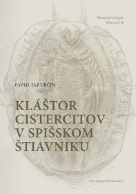 Kláštor cistercitov v Spišskom Štiavniku