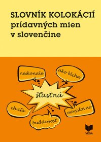 Slovník kolokácií prídavných mien v...
