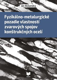 Fyzikálno-metalurgické pozadie vlastností...