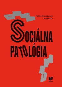 Sociálna patológia III.