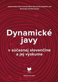 Dynamické javy v súčasnej slovenčine