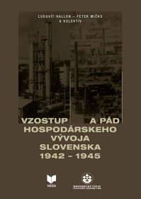 Vzostup a pád hospodárskeho vývoja Slovenska