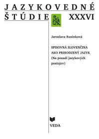 Jazykovedné štúdie XXXVI. Spisovná slovenčina
