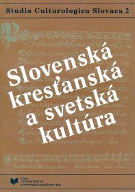 Slovenská kresťanská a svetská kultúra 2