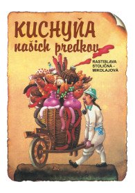 Kuchyňa našich predkov